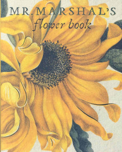 Mr. Marshall's Flower Book